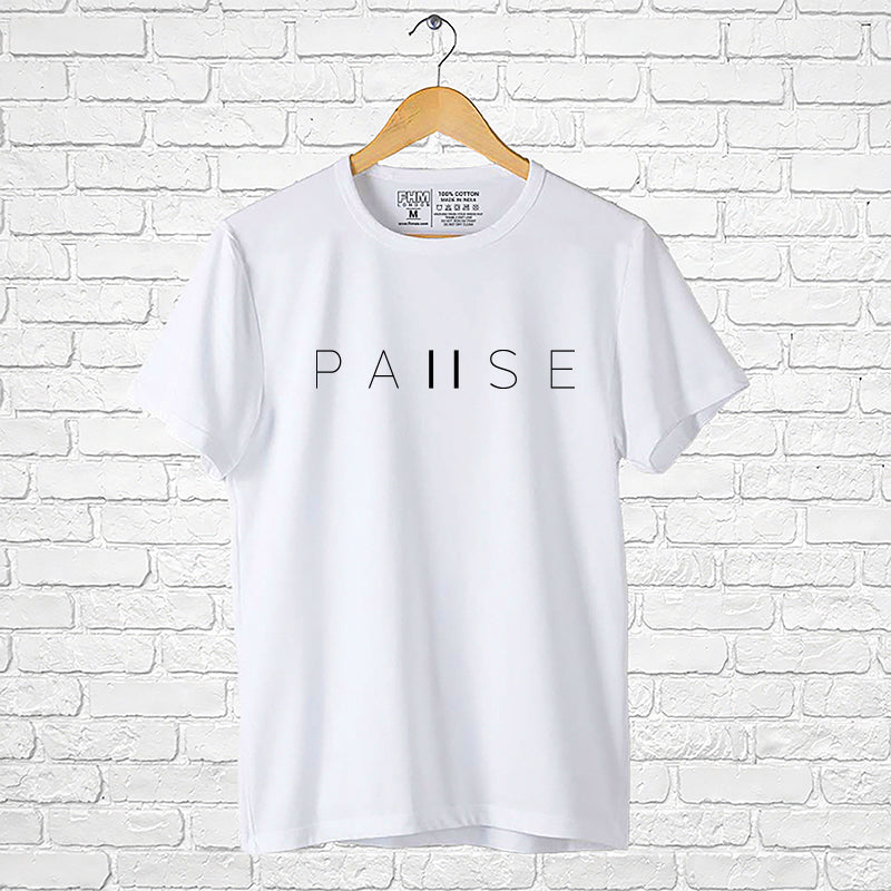 "PAUSE", Men's Half Sleeve T-shirt - FHMax.com