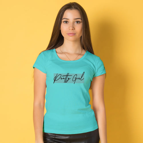 "PRETTY GIRL", Women Half Sleeve T-shirt - FHMax.com