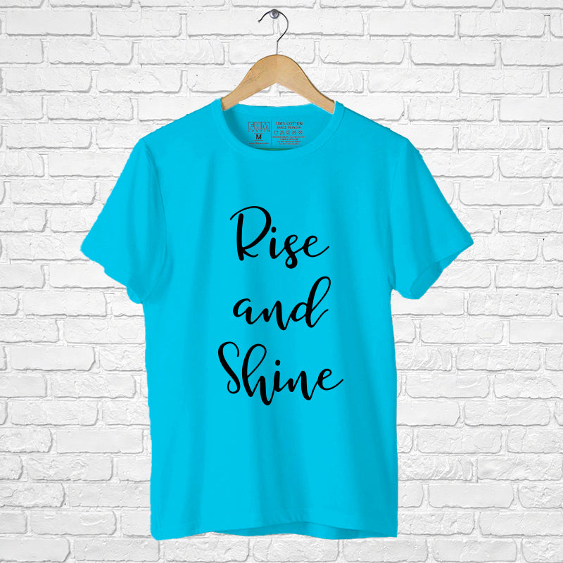 "RISE AND SHINE", Boyfriend Women T-shirt - FHMax.com