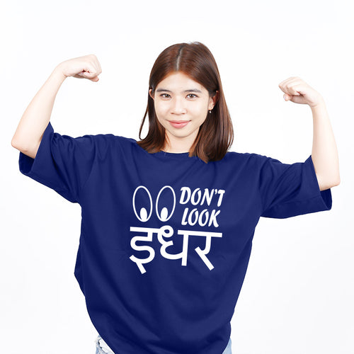 "DON'T LOOK IDHAR", Boyfriend Women T-shirt - FHMax.com