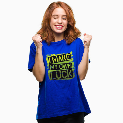 "I MAKE MY OWN LUCK", Boyfriend Women T-shirt - FHMax.com