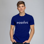 Positive, Men's Half Sleeve T-shirt - FHMax.com