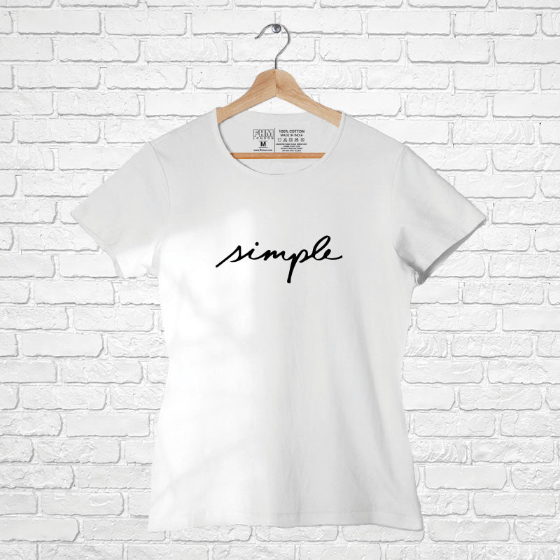 "SIMPLE", Women Half Sleeve T-shirt - FHMax.com