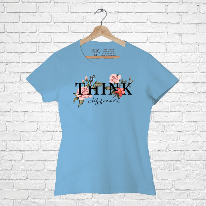 "THINK DIFFERENT", Women Half Sleeve T-shirt - FHMax.com