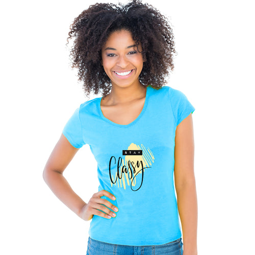 "STAY CLASSY", Women Half Sleeve T-shirt - FHMax.com