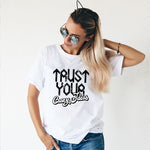 "TRUST YOUR CRAZY IDEAS", Boyfriend Women T-shirt - FHMax.com
