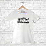 "MY FIRST HALLOWEEN", Women Half Sleeve T-shirt - FHMax.com