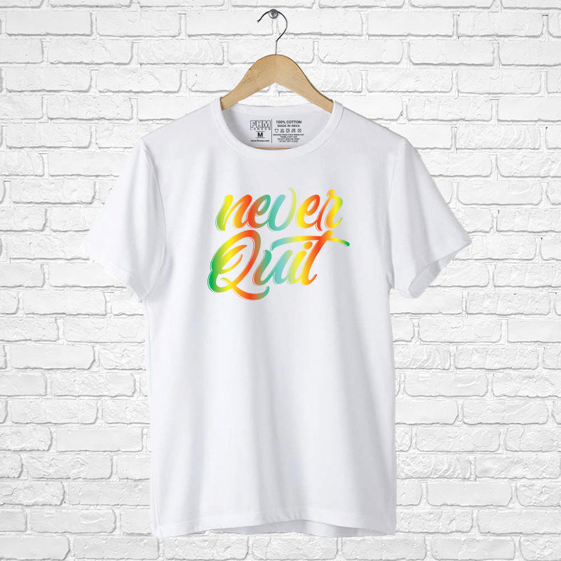 "NEVER QUIT", Boyfriend Women T-shirt - FHMax.com