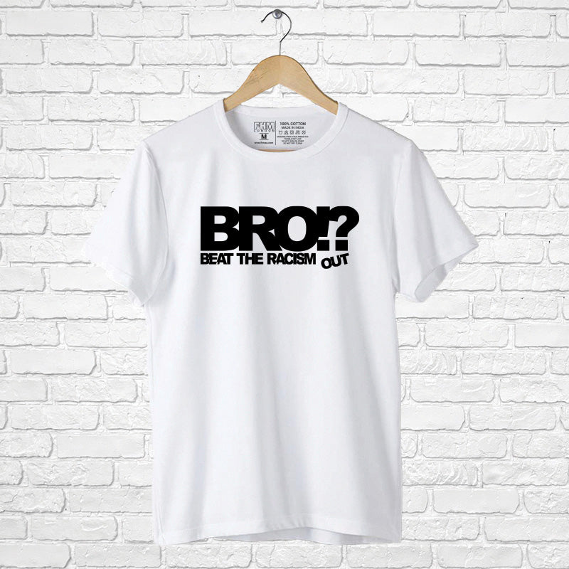 "BRO!?", Men's Half Sleeve T-shirt - FHMax.com
