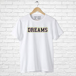 "DREAMS", Boyfriend Women T-shirt - FHMax.com