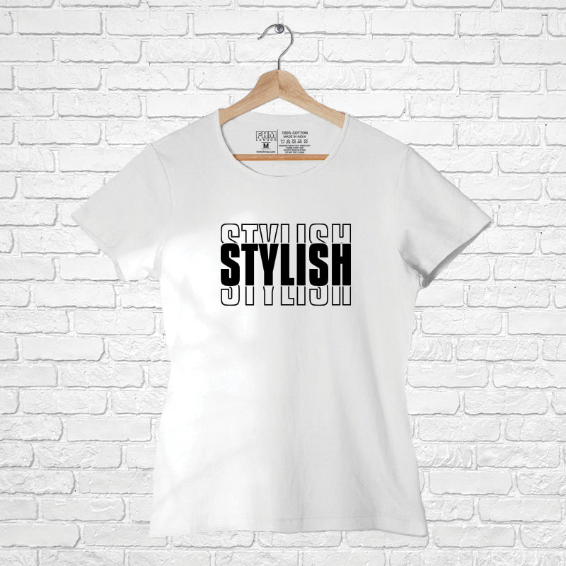 "STYLISH", Women Half Sleeve T-shirt - FHMax.com