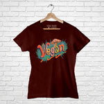 "VEGAN", Women Half Sleeve T-shirt - FHMax.com