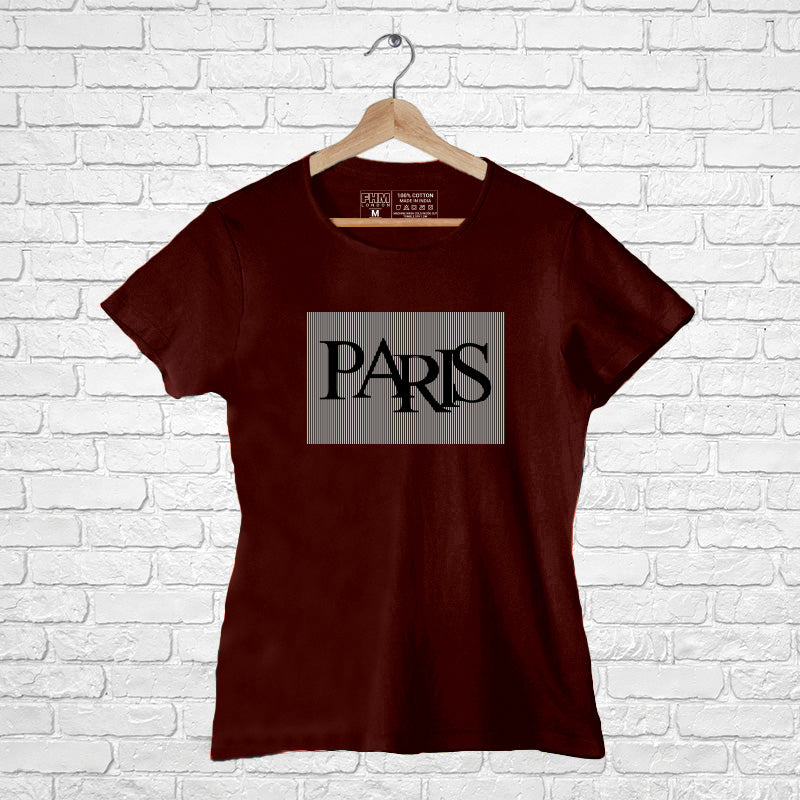 "PARIS", Women Half Sleeve T-shirt - FHMax.com