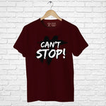 "#CAN'T STOP!", Men's Half Sleeve T-shirt - FHMax.com