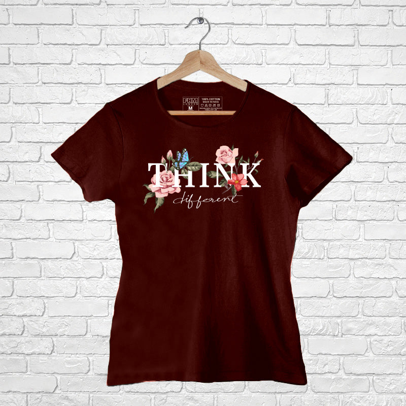 "THINK DIFFERENT", Women Half Sleeve T-shirt - FHMax.com