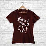 "HUMAN BEING", Women Half Sleeve T-shirt - FHMax.com