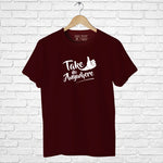 "TAKE ME ANYWHERE", Men's Half Sleeve T-shirt - FHMax.com
