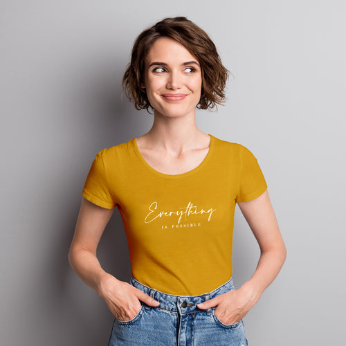 "EVERYTHING IS POSSIBLE", Women Half Sleeve T-shirt - FHMax.com