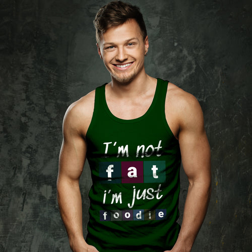 "I'M NOT FAT I'M JUST FOODIE", Men's vest - FHMax.com