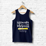 "INSTALLING MUSCLES", Men's vest - FHMax.com