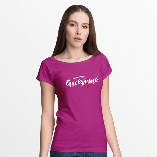 "YOU ARE AWESOME", Women Half Sleeve T-shirt - FHMax.com