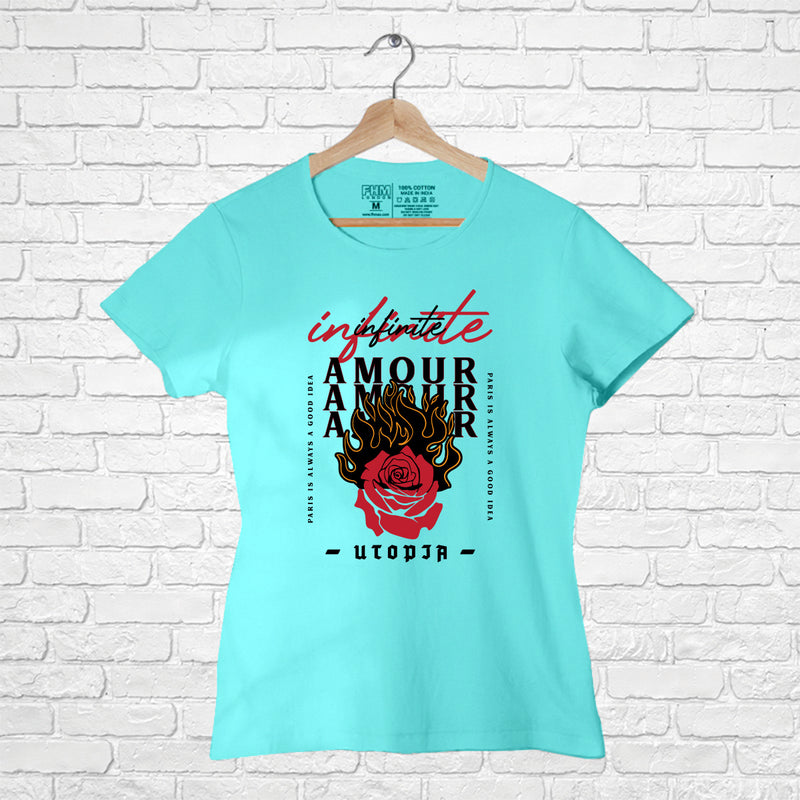 Infinite Amour, Women Half Sleeve T-shirt - FHMax.com