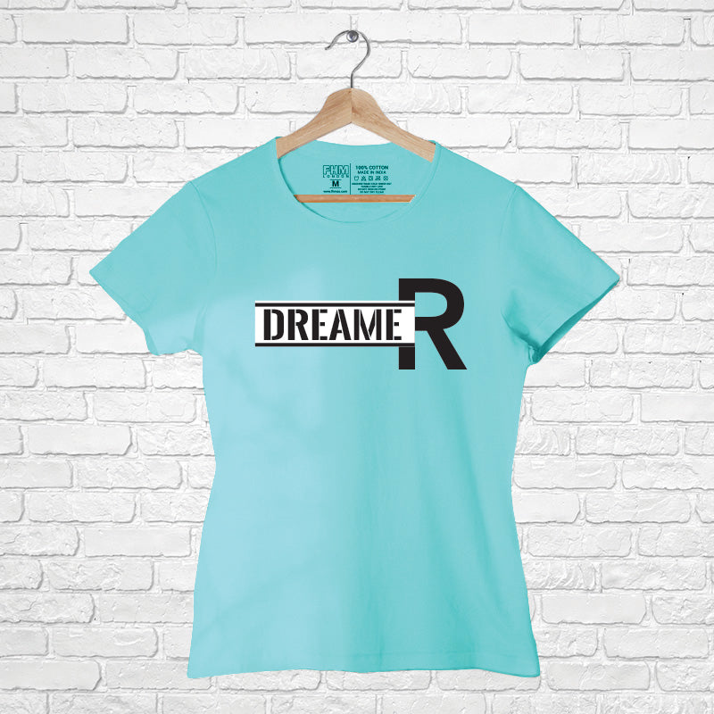 "DREAMER", Women Half Sleeve T-shirt - FHMax.com