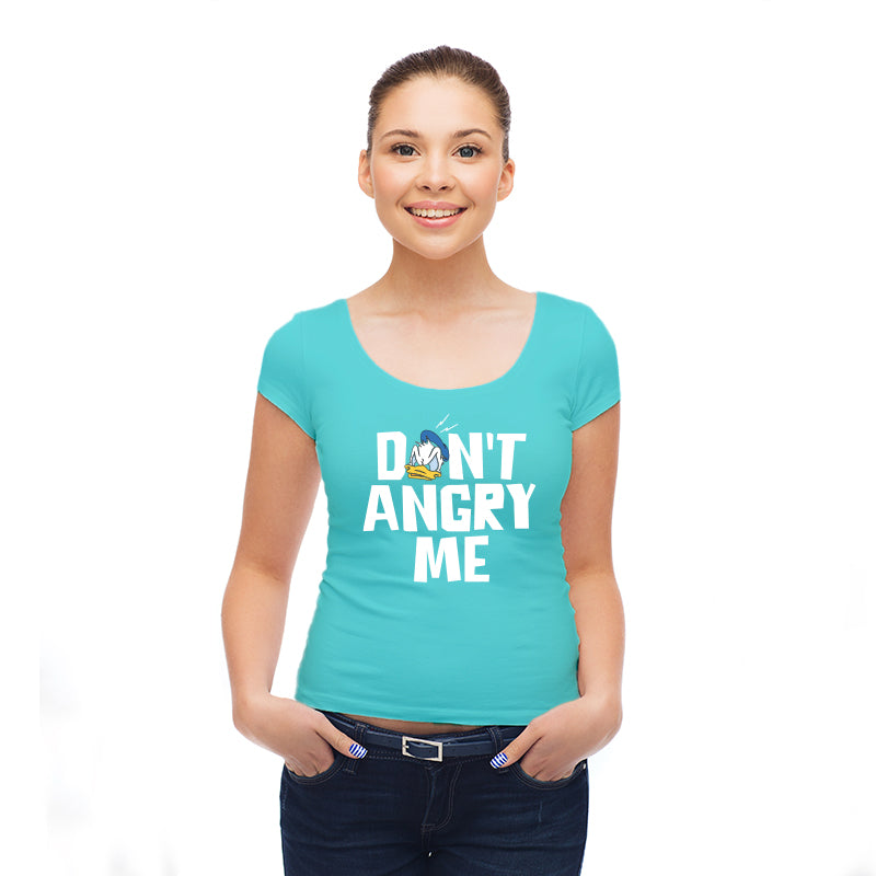 "Don't Angry Me", Women Half Sleeve T-shirt - FHMax.com