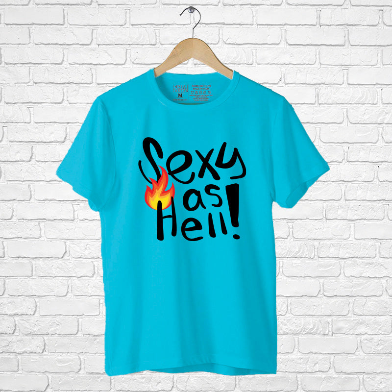 Sexy as hell, Boyfriend Women T-shirt - FHMax.com