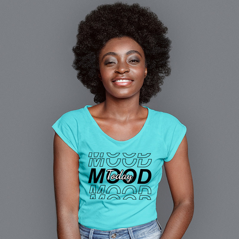 "MOOD TODAY", Women Half Sleeve T-shirt - FHMax.com
