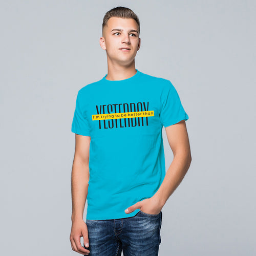 Trying to be better, Men's Half Sleeve T-shirt - FHMax.com