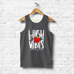 "HIGH VIBES", Men's vest - FHMax.com