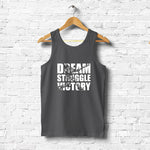 Dream struggle victory, Men's vest - FHMax.com