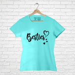 "BESTIES", Women Half Sleeve T-shirt - FHMax.com