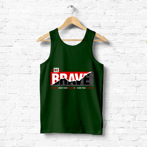 Be Brave, Men's vest - FHMax.com