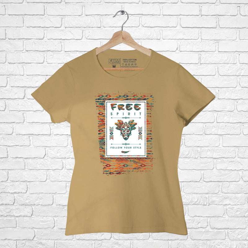 "FREE SPIRIT", Women Half Sleeve T-shirt - FHMax.com