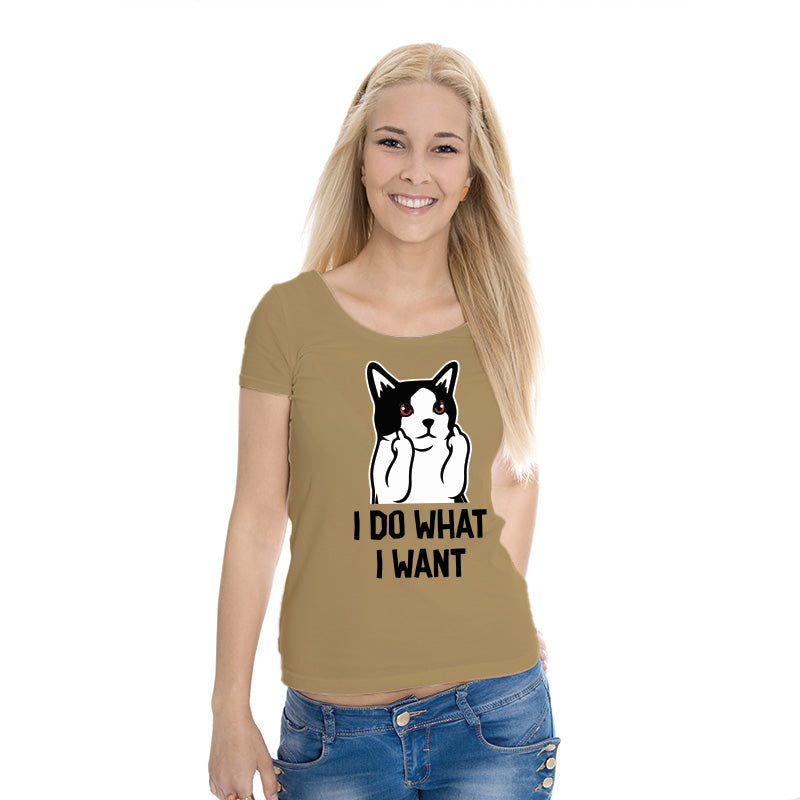 I do what I want, Women Half Sleeve T-shirt - FHMax.com