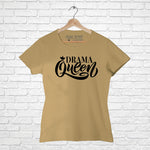 Drama Queen, Women Half Sleeve T-shirt - FHMax.com