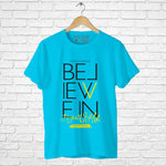 "BELIEVE IN YOURSELF", Men's Half Sleeve T-shirt - FHMax.com