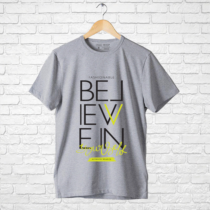 "BELIEVE IN YOURSELF", Men's Half Sleeve T-shirt - FHMax.com