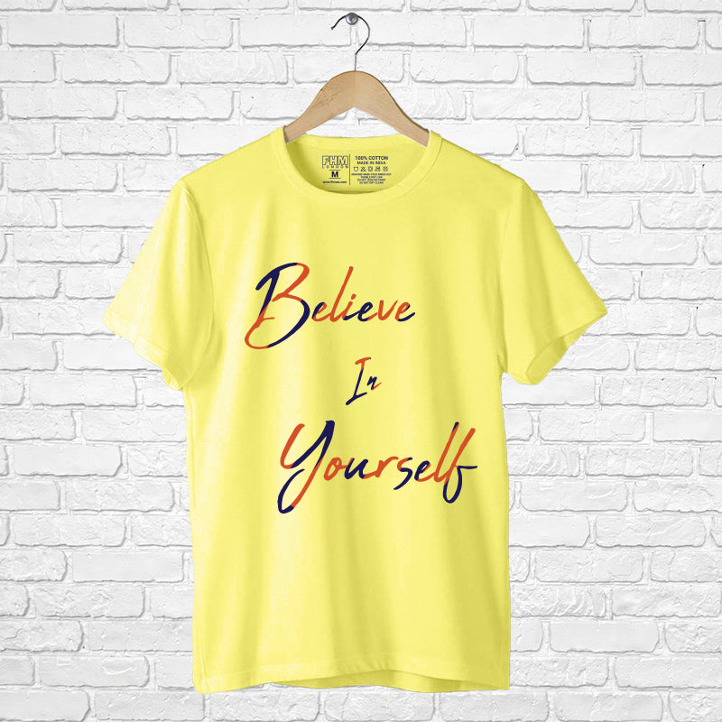"BELIEVE IN YOURSELF", Boyfriend Women T-shirt - FHMax.com