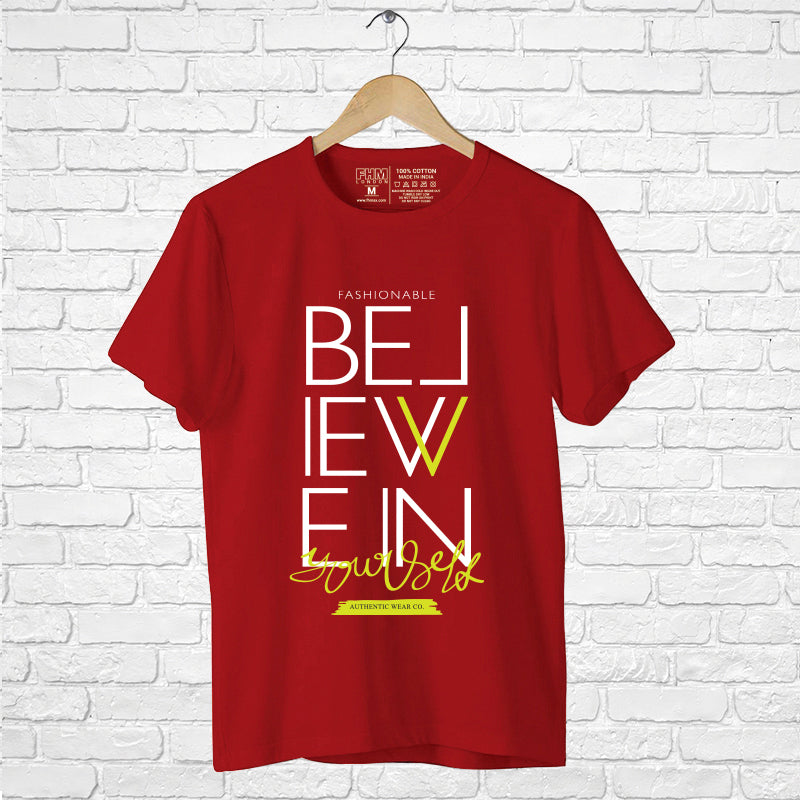 "BELIEVE IN YOURSELF", Men's Half Sleeve T-shirt - FHMax.com