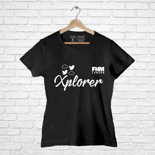 "XPLORER", Women Half Sleeve T-shirt - FHMax.com