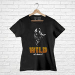 Wild at heart, Women Half Sleeve T-shirt - FHMax.com