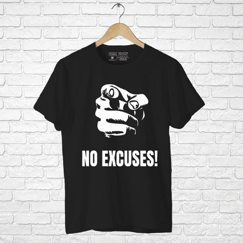 No excuses, Men's Half Sleeve T-shirt - FHMax.com