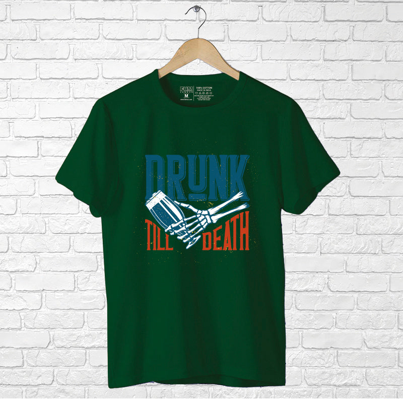 "DRUNK TILL DEATH", Boyfriend Women T-shirt - FHMax.com