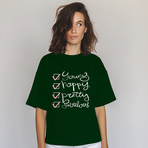 "Young, Happy, Pretty, Fabulous", Boyfriend Women T-shirt - FHMax.com