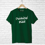 "PAIDAISHI ZIDDI", Men's Half Sleeve T-shirt - FHMax.com