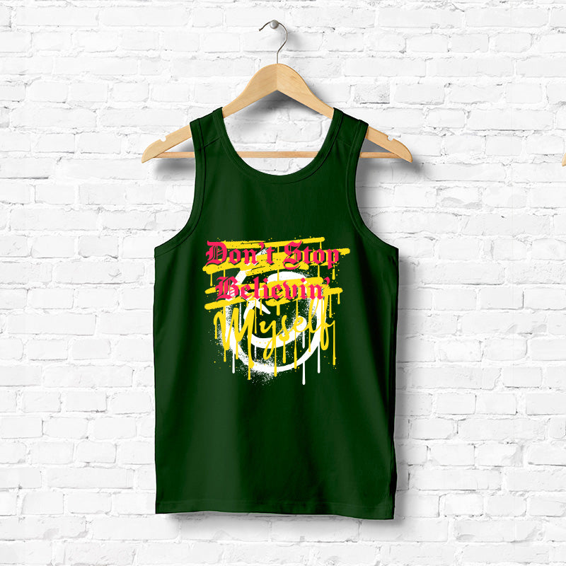 Don't stop believe in Myself, Men's vest - FHMax.com