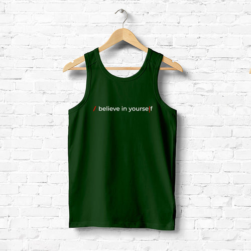 Believe in yourself, Men's vest - FHMax.com